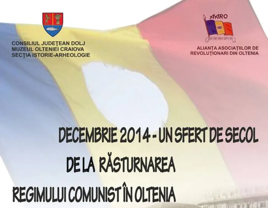 Foto «DECEMBRIE 2014 - UN SFERT DE SECOL DE LA RÃSTURNAREA REGIMULUI COMUNIST ÎN OLTENIA»