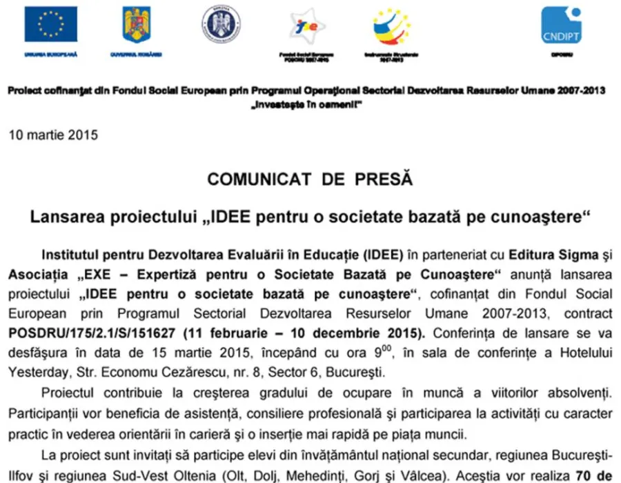 Foto Lansarea proiectului „IDEE pentru o societate bazată pe cunoaştere“