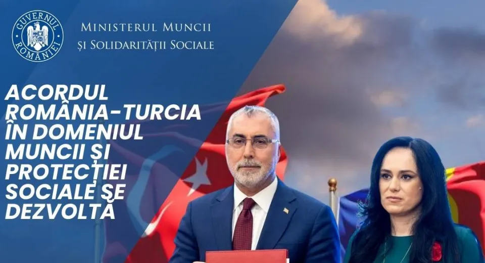 Foto România și Turcia își întăresc colaborarea în domeniul securității sociale