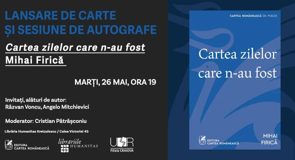 Foto Mihai Firică lansează volumul de poezie „Cartea zilelor care n-au fost” la Librăria Humanitas Kretzulescu din București