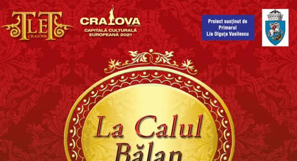 Foto Opera Română Craiova vă invită «La calul bălan»