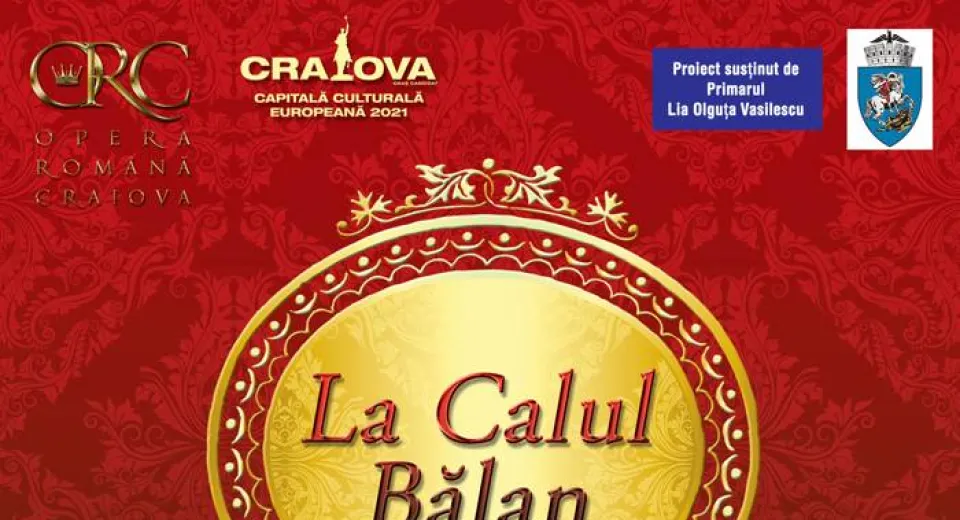 Foto Opera Română Craiova vă invită La Calul Bălan