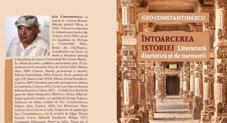 Foto „ÎNTOARCEREA ISTORIEI, Literatură diaristică şi de memorii”, de Geo Constantinescu