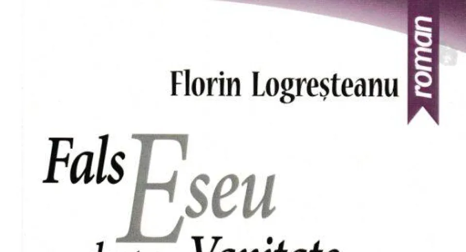 Foto „Fals eseu despre vanitate”, de Florin Logreşteanu